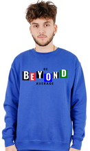 Load image into Gallery viewer, Be Beyond Average Crew-Neck (Top Only)
