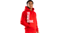 Load image into Gallery viewer, You Are Not Average Hoodie
