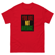 Load image into Gallery viewer, You Are Not Average Black History T-Shirt
